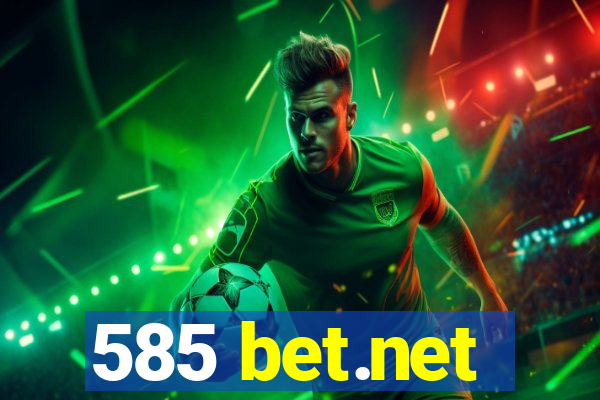 585 bet.net